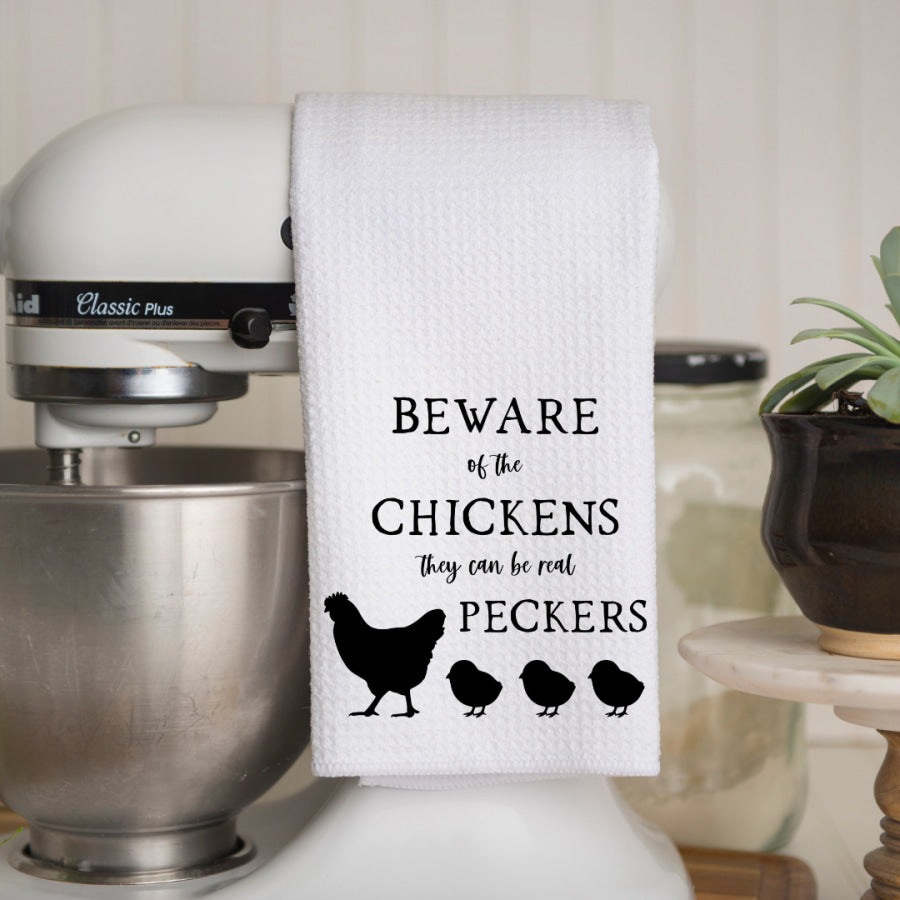 Beware Of Chickens Kitchen Tea Towel Kitchen Towels