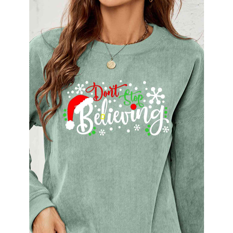 DON’T STOP BELIEVING Graphic Sweatshirt