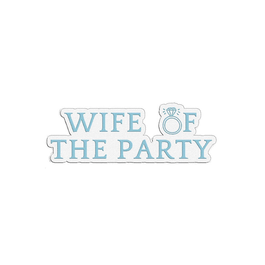 Large Wife of the Party Embroidered Patch WS 600 Accessories