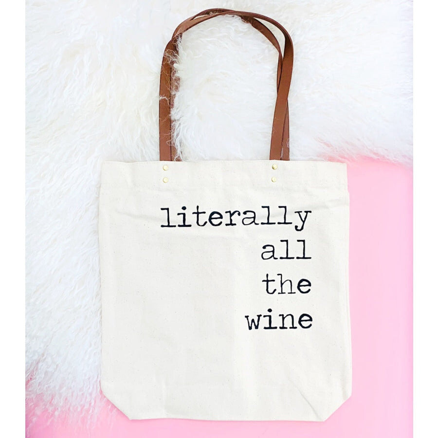 Literally All The Wine Tote Bag Tote Bag