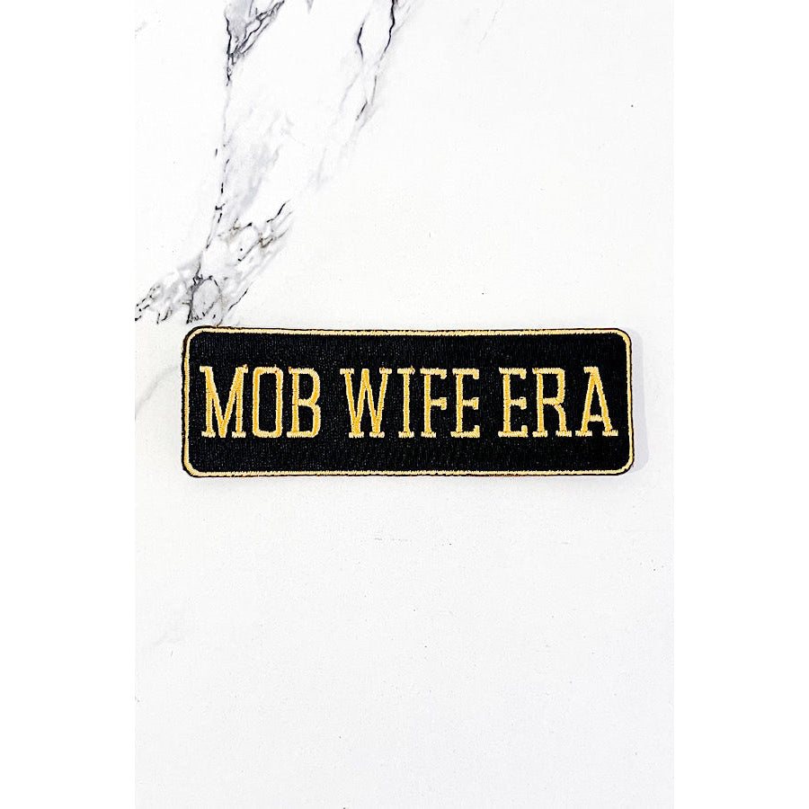 Mob Wife Era Embroidered Patch - ETA 4/29 WS 600 Accessories
