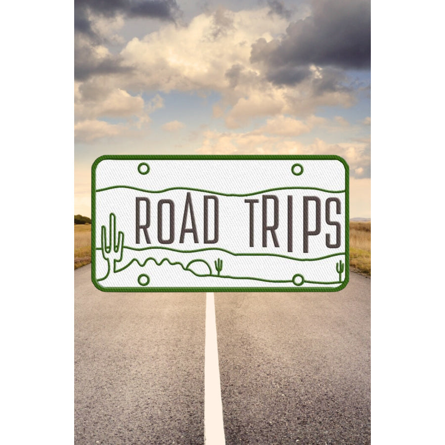 Road Trips License Embroidered Patch - ETA 4/29 WS 600 Accessories