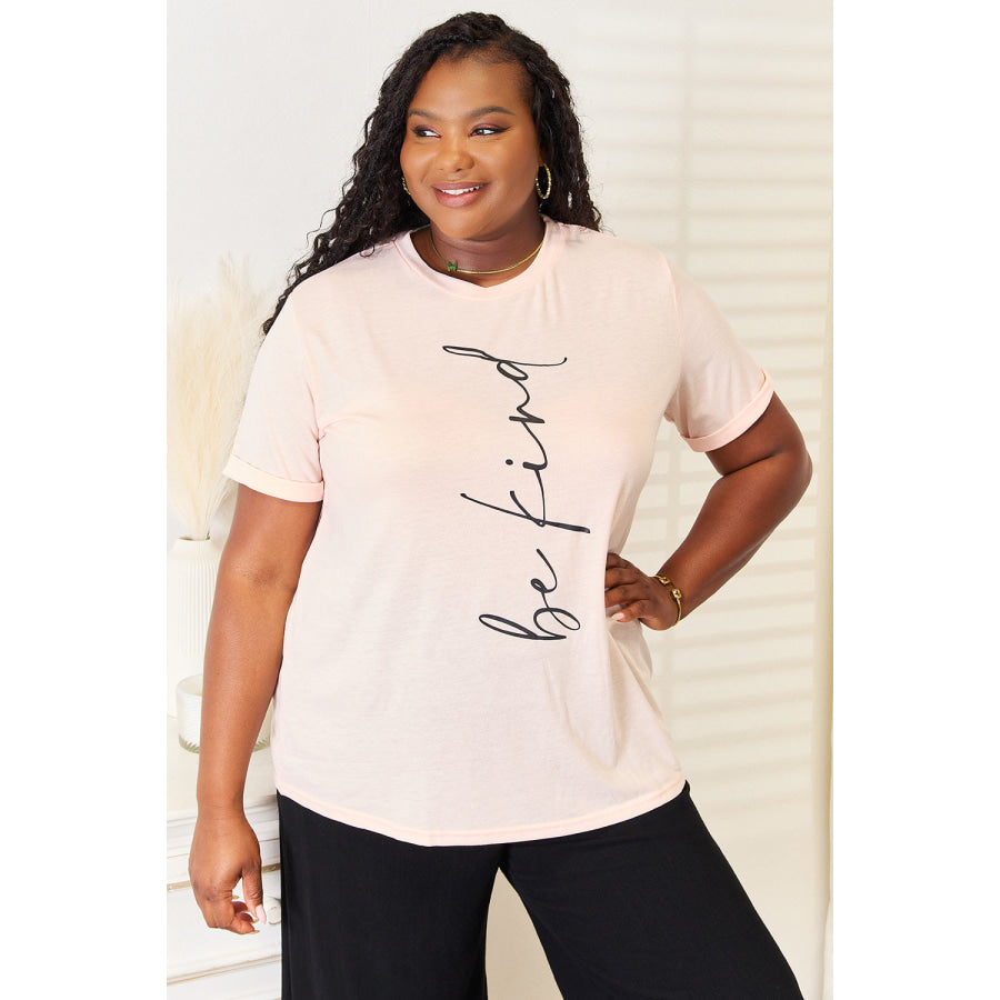 Simply Love BE KIND Graphic Round Neck T-Shirt Watermelon pink / S Apparel and Accessories