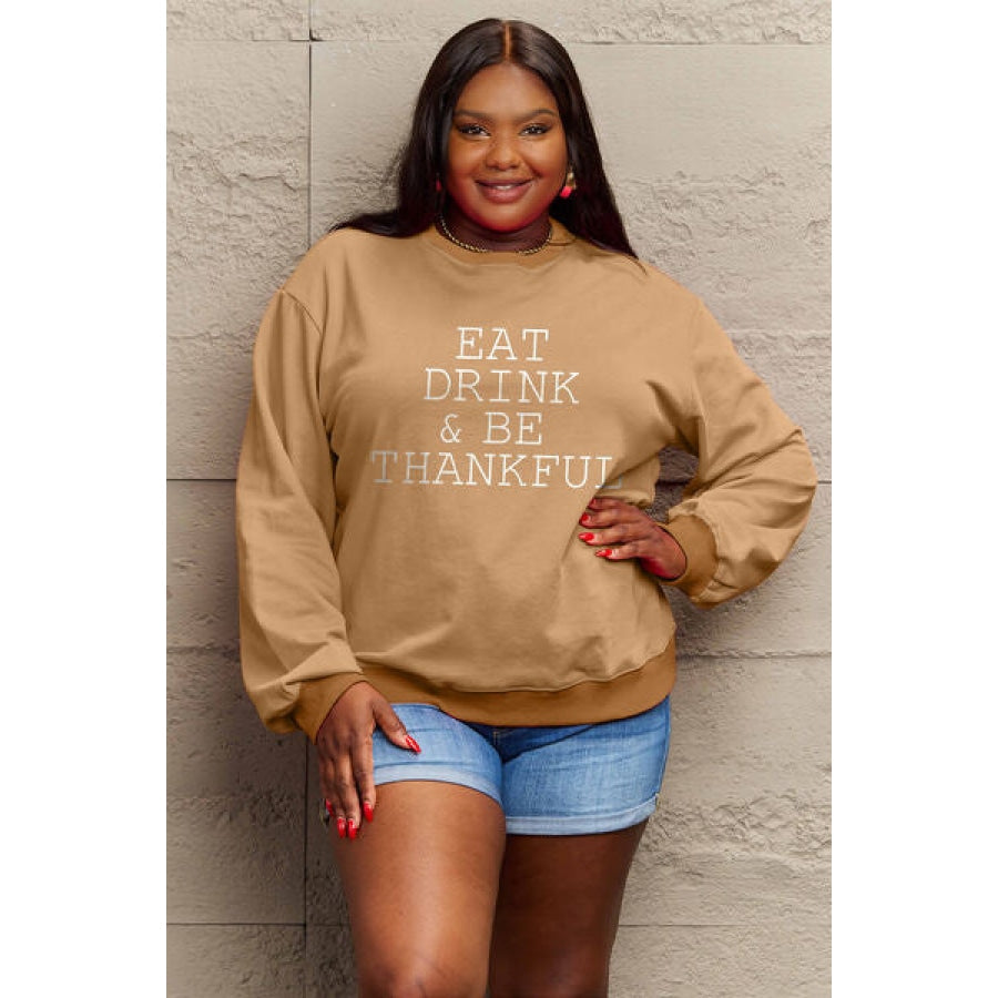 Simply Love Full Size EAT DRINK & BE THANKFUL Round Neck Sweatshirt Camel / S Clothing
