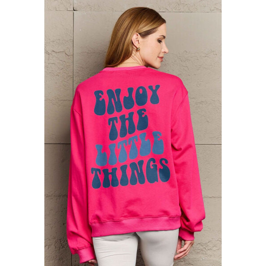 Simply Love Full Size ENJOY THE LITTLE THINGS Round Neck Sweatshirt Deep Rose / S Clothing