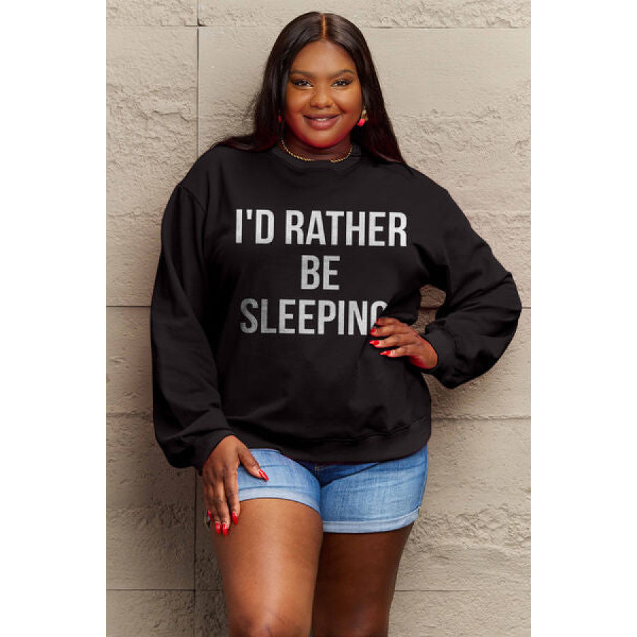 Simply Love Full Size I’D RATHER BE SLEEPING Round Neck Sweatshirt Apparel and Accessories
