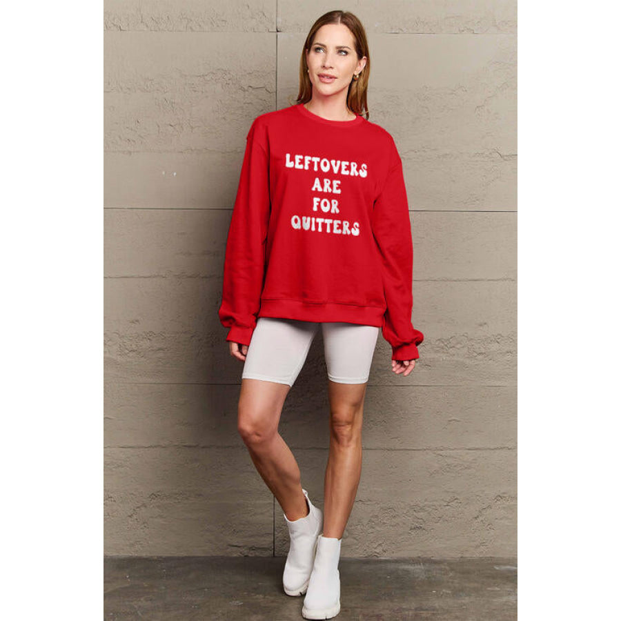 Simply Love Full Size LEFTOVERS ARE FOR QUITTERS Graphic Sweatshirt