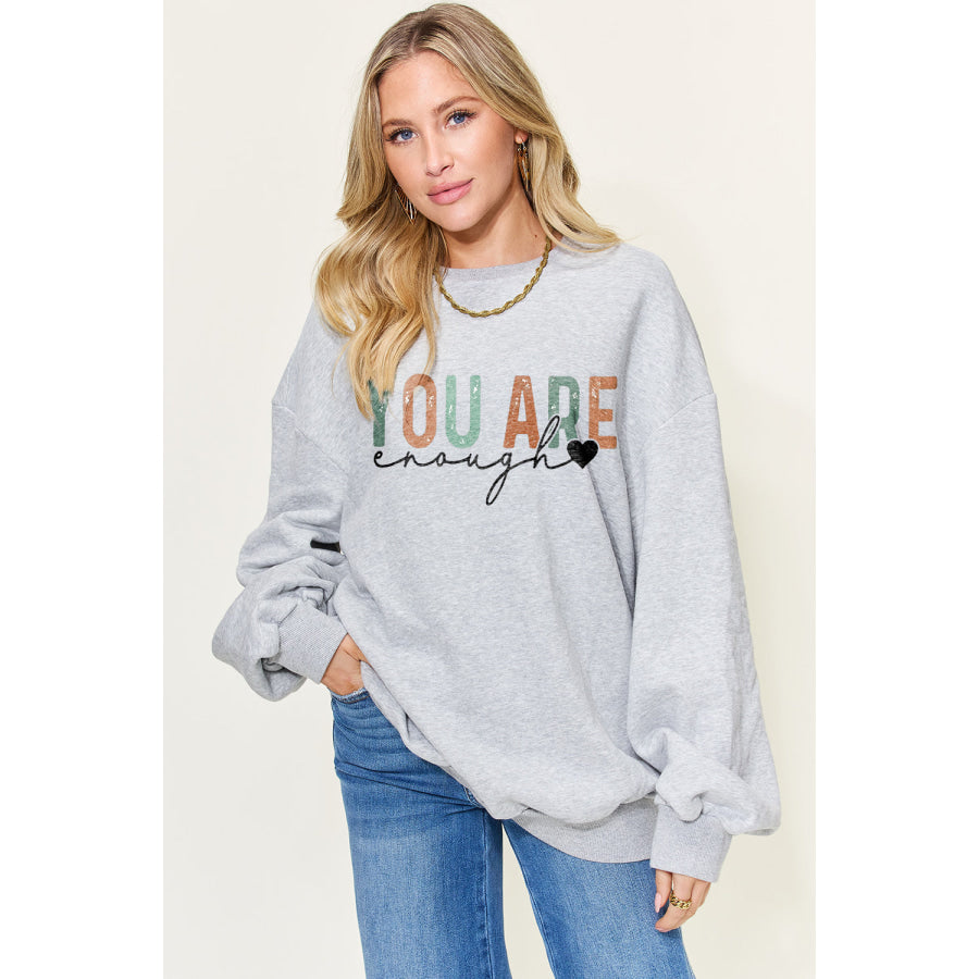 Simply Love Full Size YOU ARE ENOUGH Drop Shoulder Oversized Sweatshirt Light Gray / S Apparel and Accessories