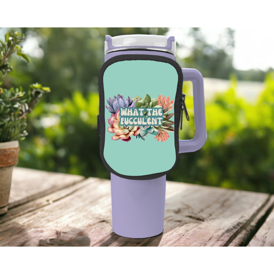 What The Fucculent Zippered Pouch/Bag For 40oz Tumbler Tumbler