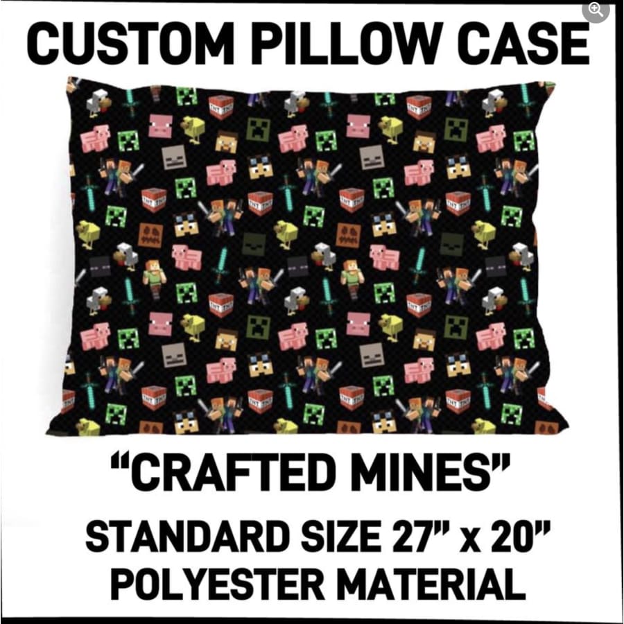 Custom Design Pillowcases Crafted Mines Pillowcase