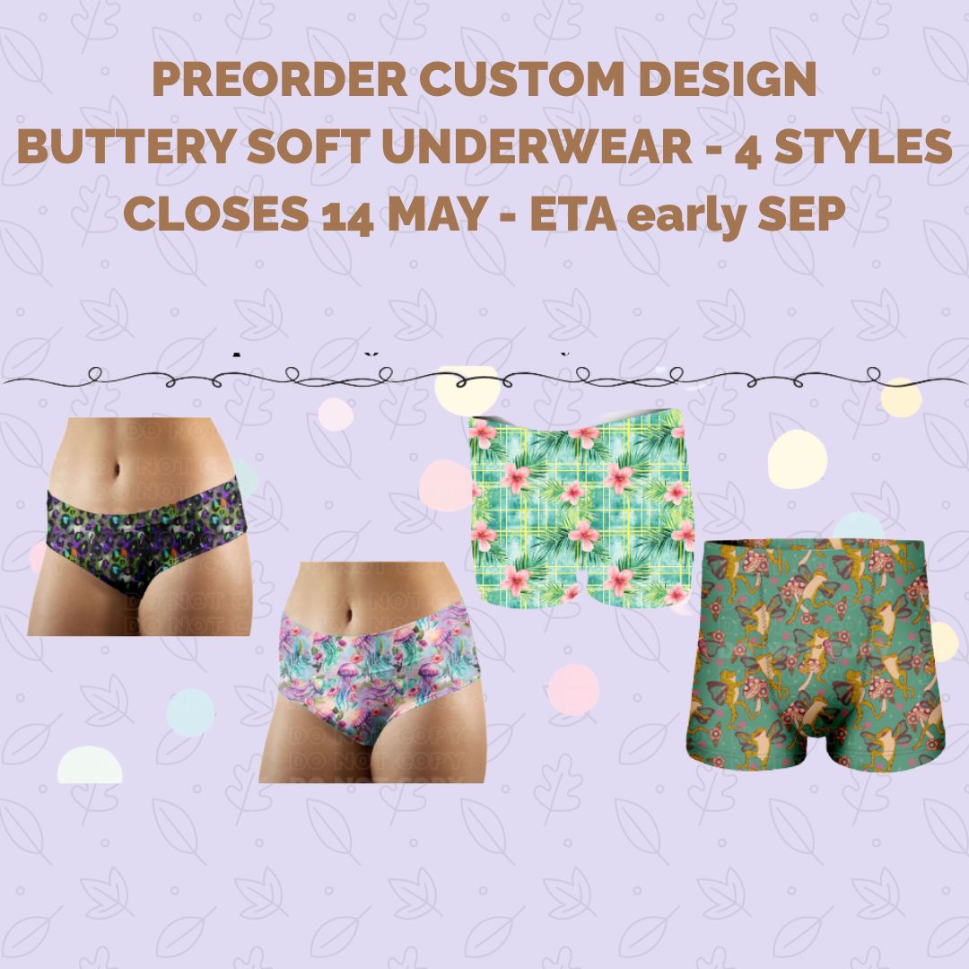 Preorder Custom Buttery Soft Underwear - 4 Styles - Closes 14 May