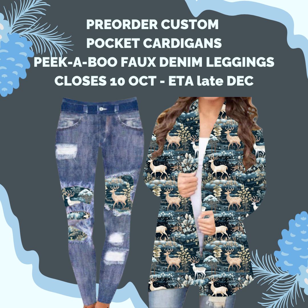 Preorder Custom Cardis and Peek-ABoo Faux Denim Leggings - Closes 10 Oct