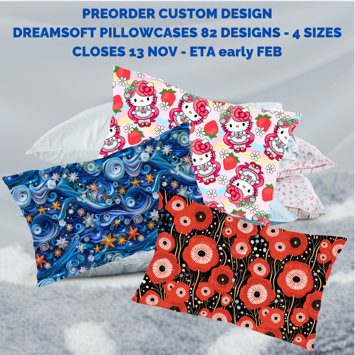 Preorder Custom Dreamsoft Pillowcases - Closes 13 Nov