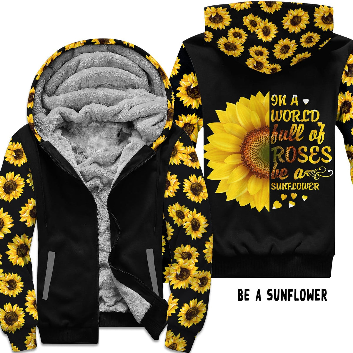 Preorder Custom Zip Hoodie Jacket - Be A Sunflower - Closes 1 Dec - ETA early Mar 2025