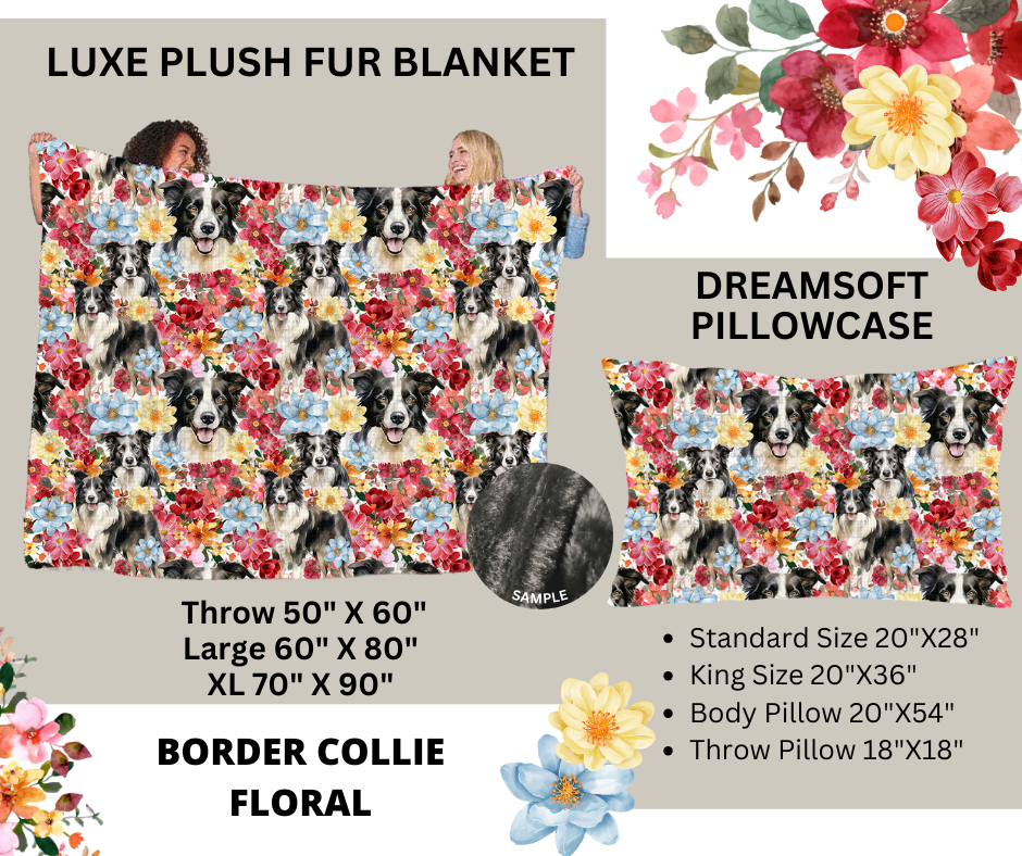 Preorder Custom Blankets / Pillowcases - Border Collie Floral - Closes 24 Feb - ETA early Jun 2025