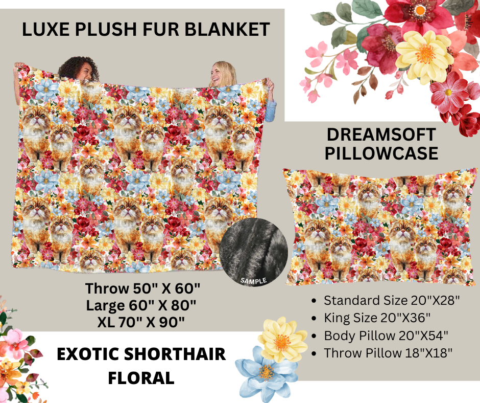 Preorder Custom Blankets / Pillowcases - Exotic Shorthair Floral - Closes 24 Feb - ETA early Jun 2025