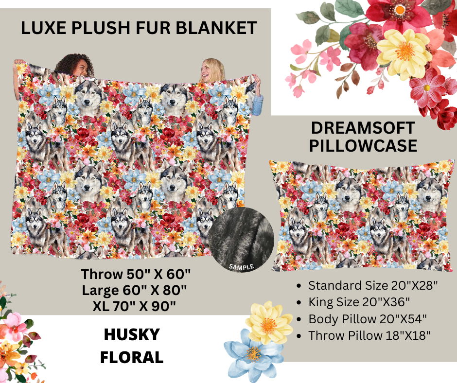 Preorder Custom Blankets / Pillowcases - Husky Floral - Closes 24 Feb - ETA early Jun 2025