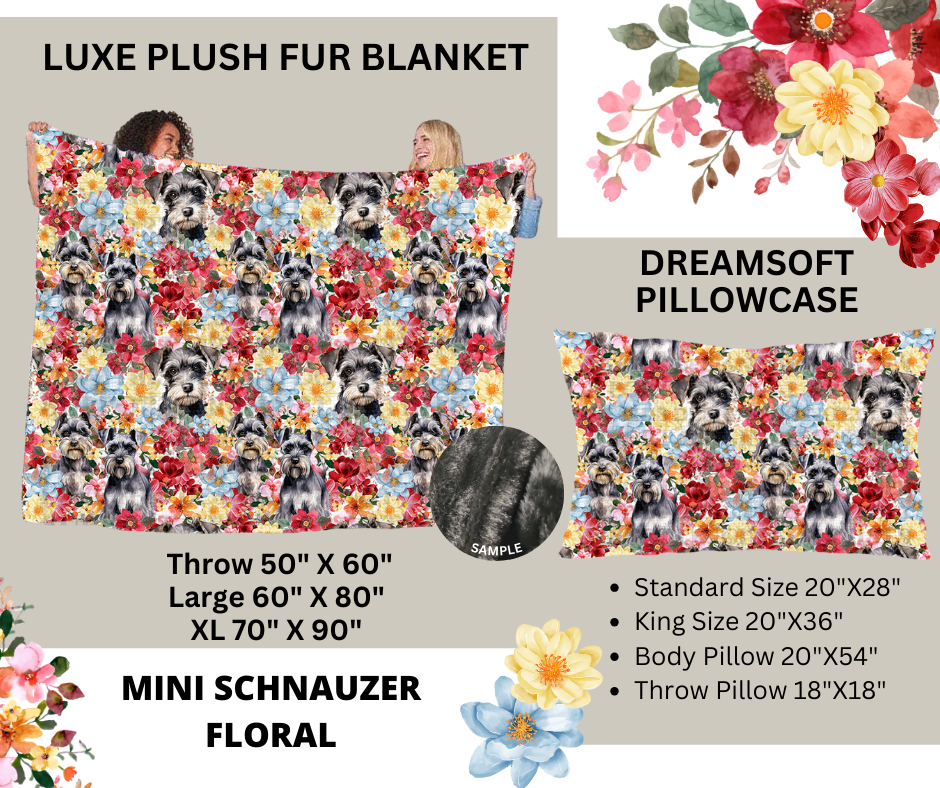 Preorder Custom Blankets / Pillowcases - Mini Schnauzer Floral - Closes 24 Feb - ETA early Jun 2025