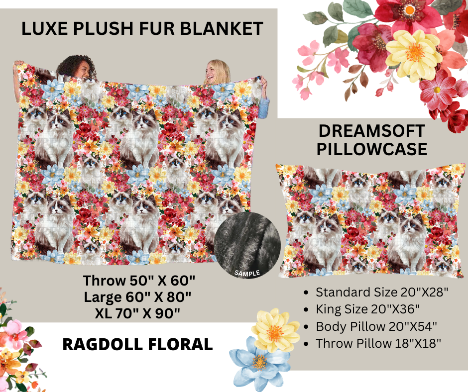 Preorder Custom Blankets / Pillowcases - Ragdoll Floral - Closes 24 Feb - ETA early Jun 2025