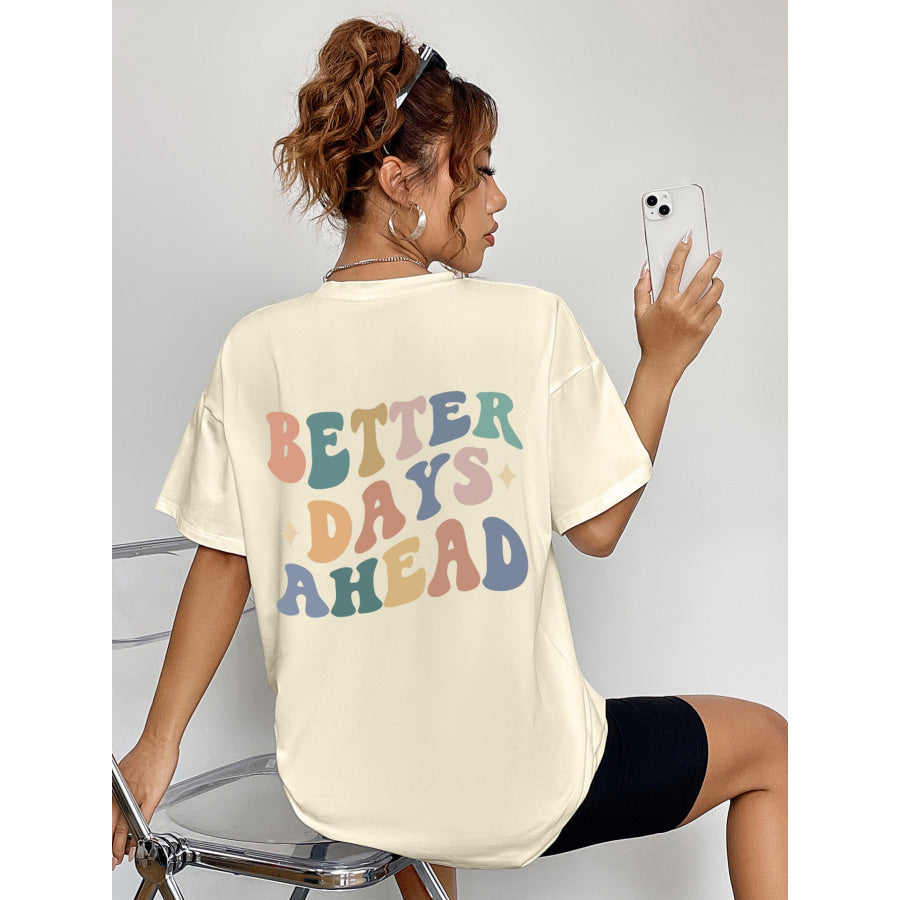 BETTER DAYS AHEAD Round Neck T - Shirt Pastel Yellow / M Apparel and Accessories