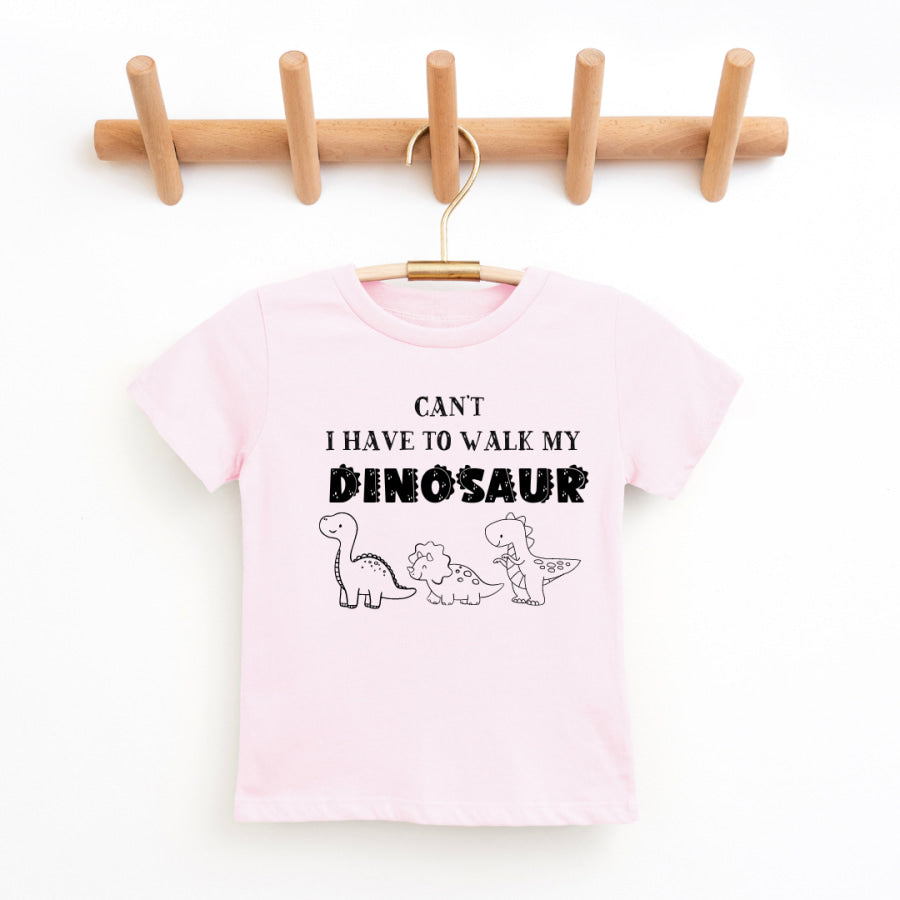 Can’t I Have To Walk My Dinosaur Youth &amp; Toddler Tee 2T / Blush Youth Graphic Tee