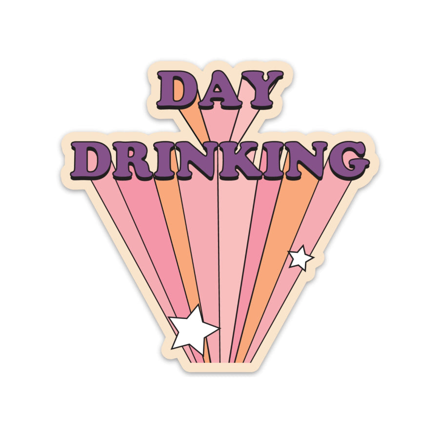 Day Drinking Sticker sticker