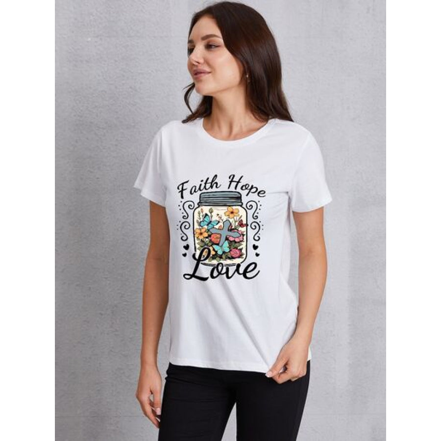 FAITH HOPE LOVE Round Neck T - Shirt Apparel and Accessories