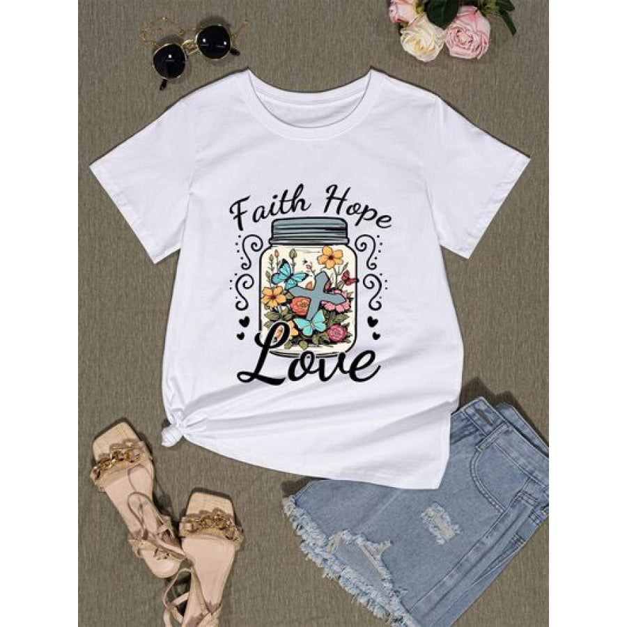 FAITH HOPE LOVE Round Neck T - Shirt White / S Apparel and Accessories
