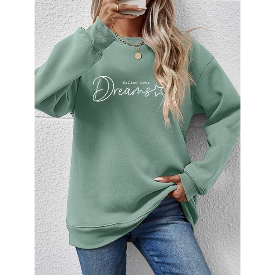 FOLLOW YOUR DREAMS Graphic Sweatshirt Sage / S