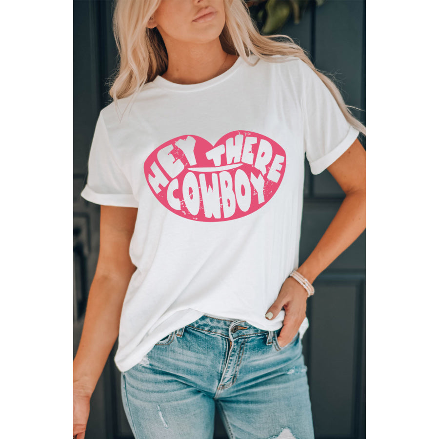 HEY THERE COWBOY Graphic Tee Shirt Apparel and Accessories