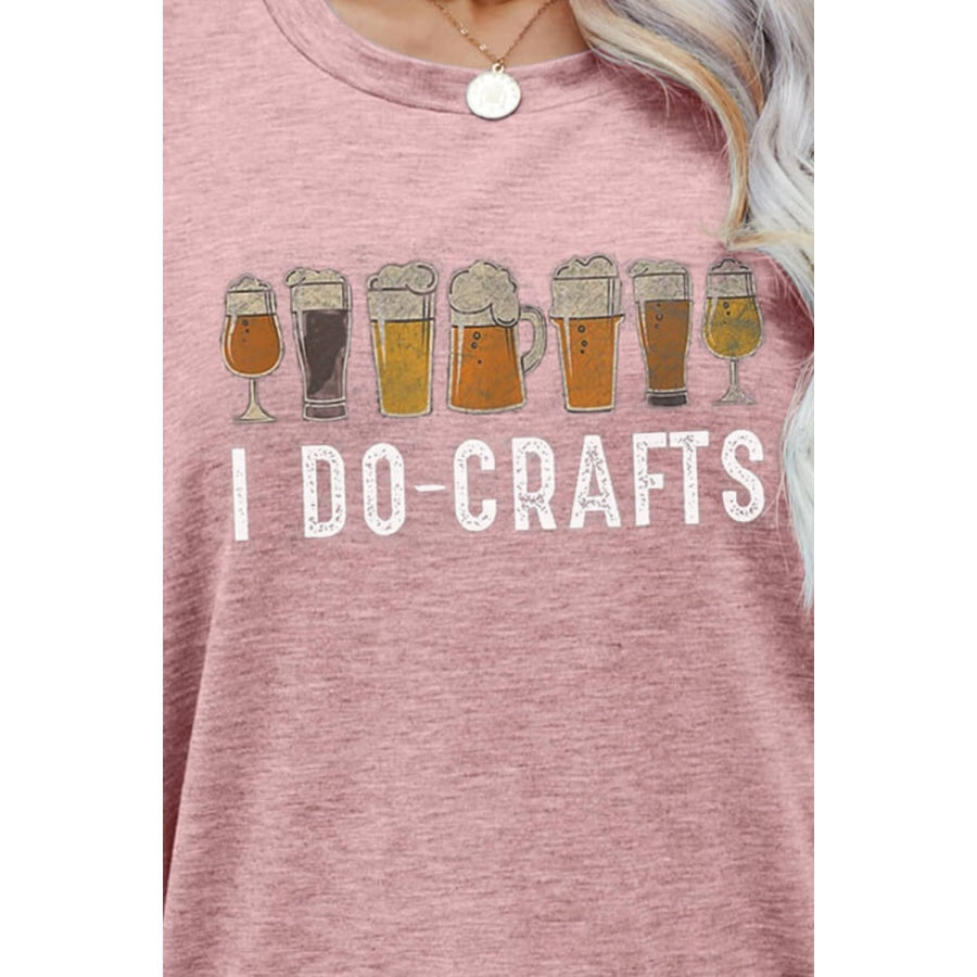 I DO CRAFTS Round Neck T-Shirt