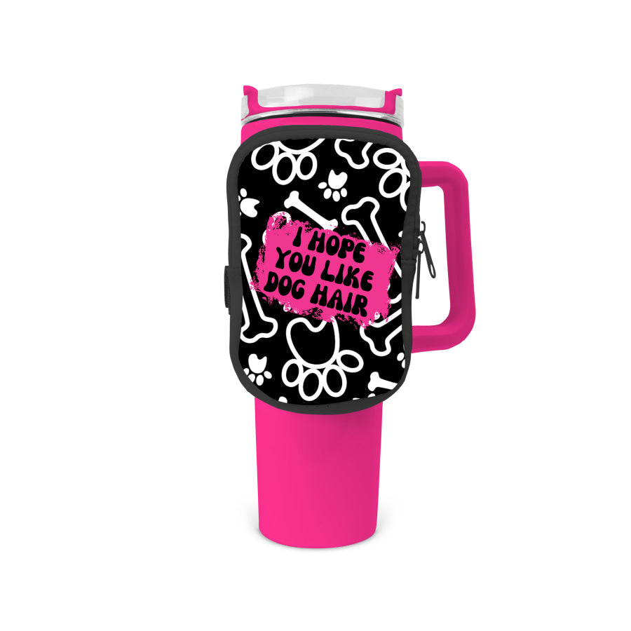 I Hope You Like Dog Hair Zippered Pouch/Bag For 40oz Tumbler Tumbler