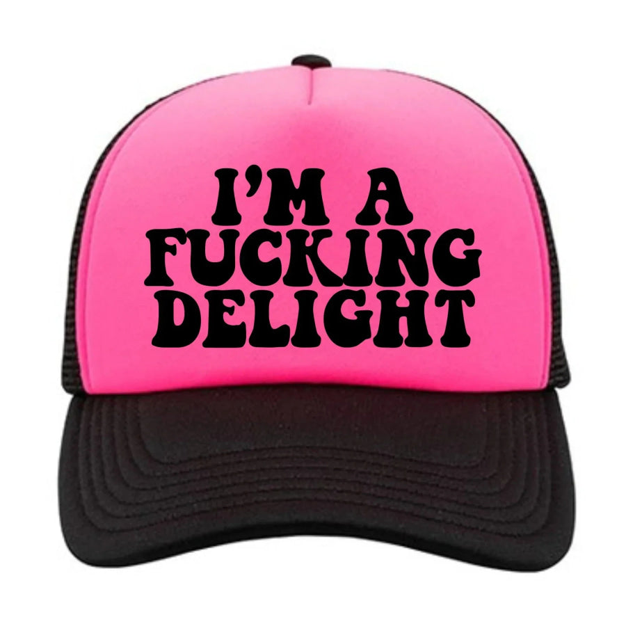 I’m A Fucking Delight Hat