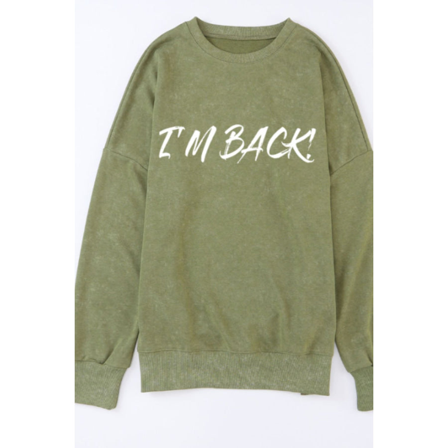 I’M BACK Round Neck Dropped Shoulder Sweatshirt Apparel and Accessories