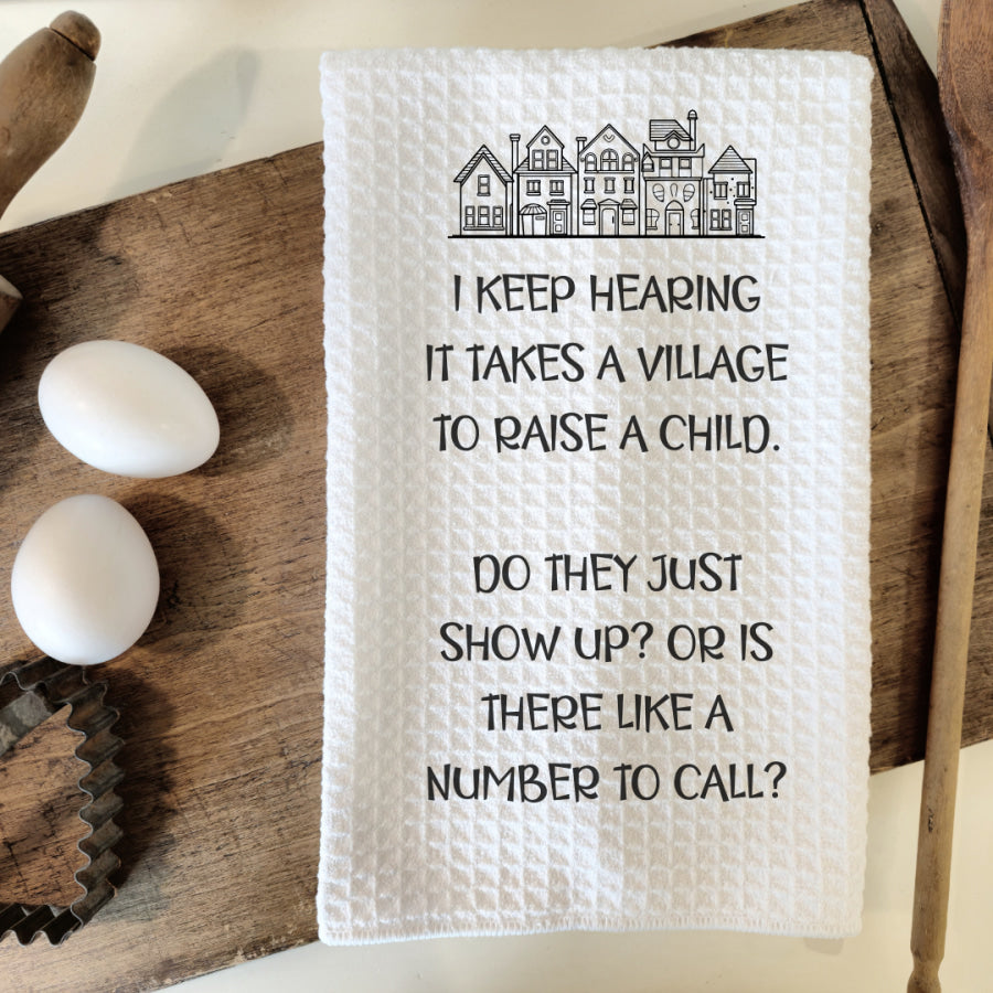 It Takes A Village Kitchen Tea Towel Kitchen Towels