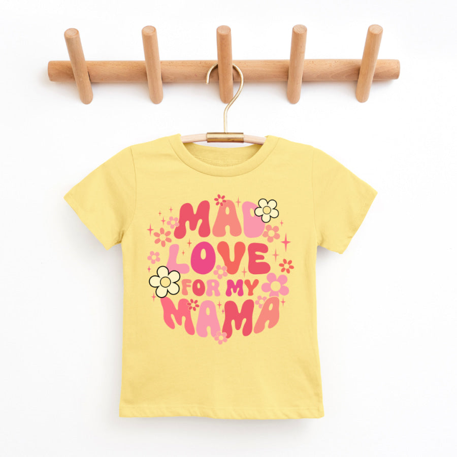 Mad Love For My Mama Youth &amp; Toddler Graphic Tee 2T / Butter Youth Graphic Tee