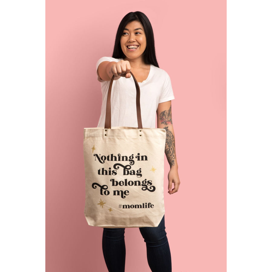 Nothing In This Bag Belongs To Me Tote Bag Tote Bag