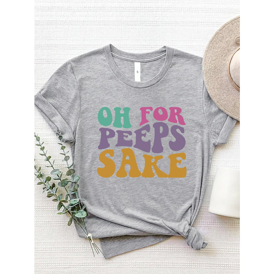 OH FOR PEEPS SAKE Round Neck T - Shirt Heather Gray / S Apparel and Accessories