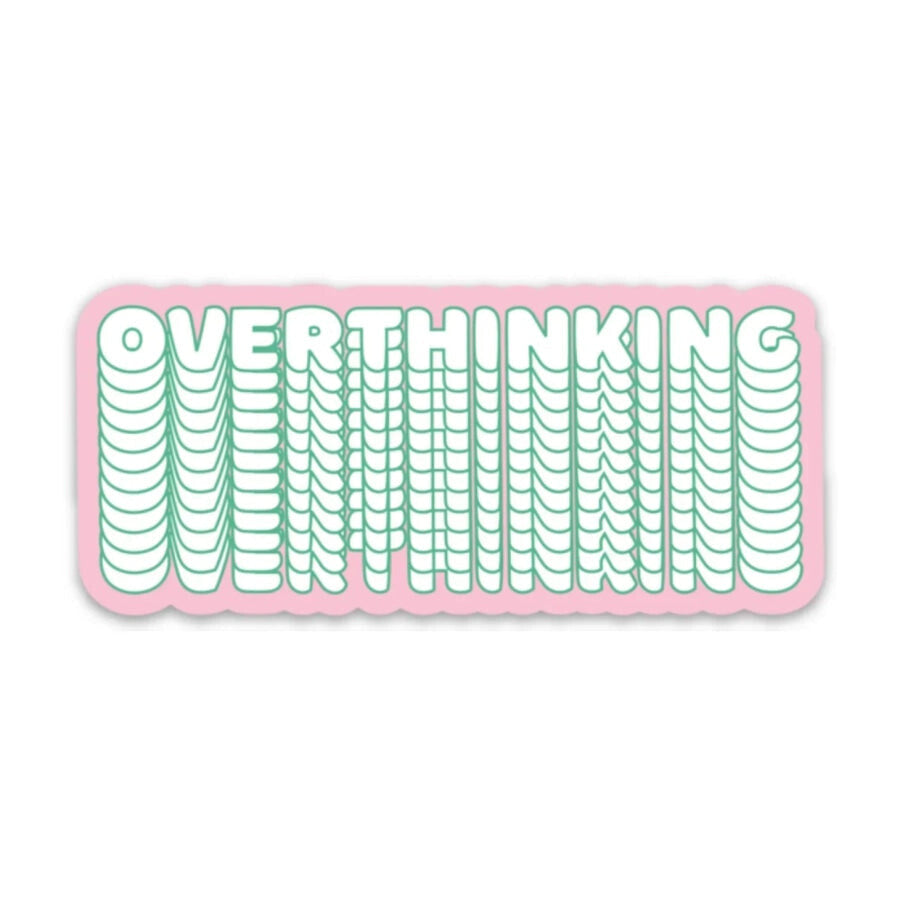 Overthinking Sticker sticker