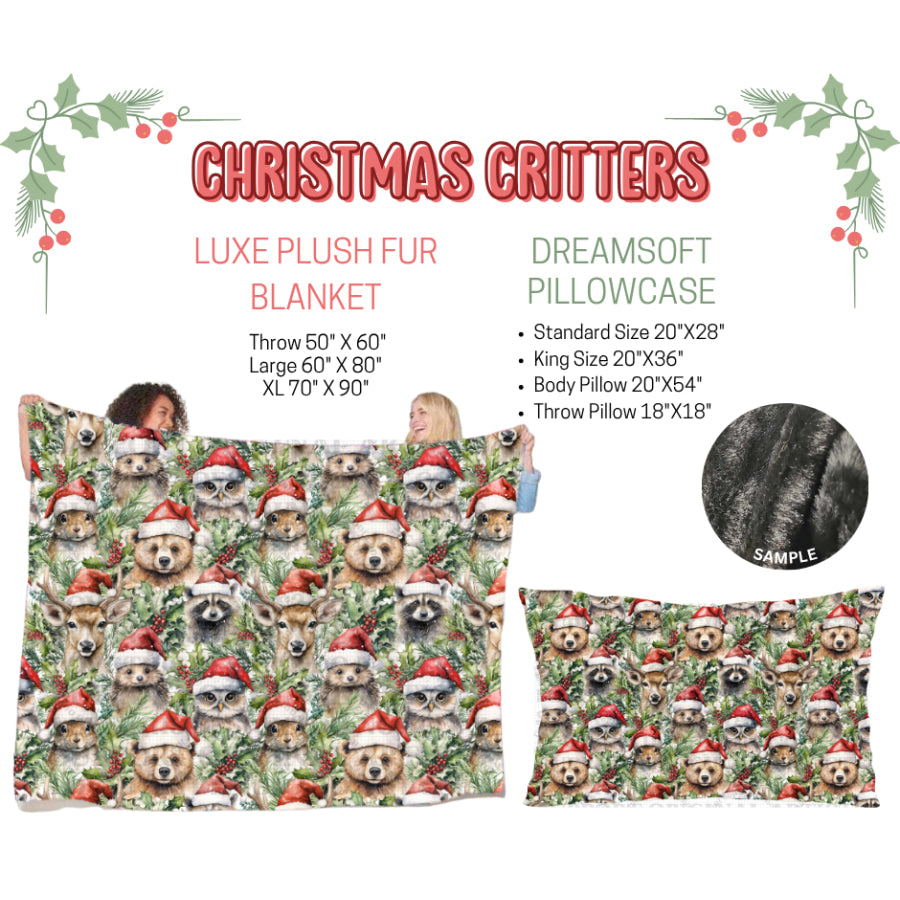 Preorder Custom Blankets / Pillowcases Christmas Critters Closes 3 Sep ETA Early Jan 2025 Sheets & Pillowcases