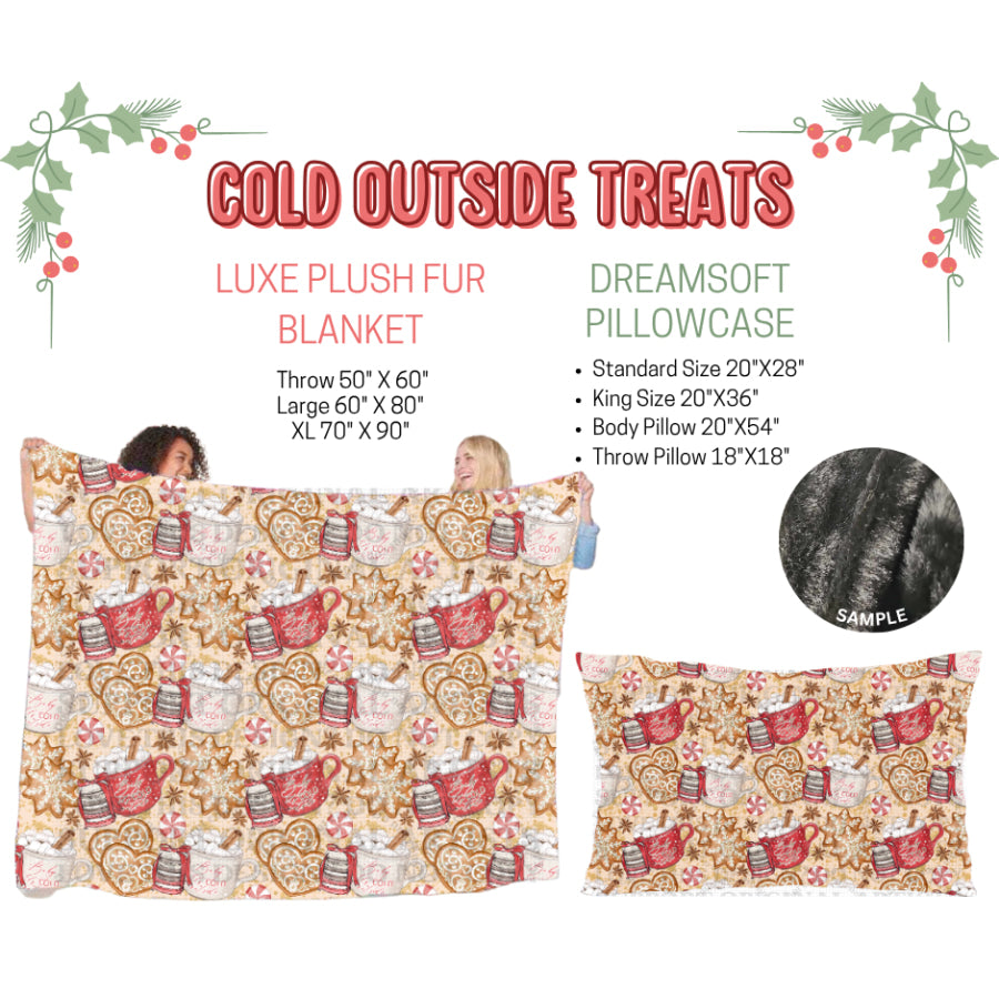 Preorder Custom Blankets / Pillowcases Cold Outside Treats Closes 3 Sep ETA Early Jan 2025 Sheets & Pillowcases