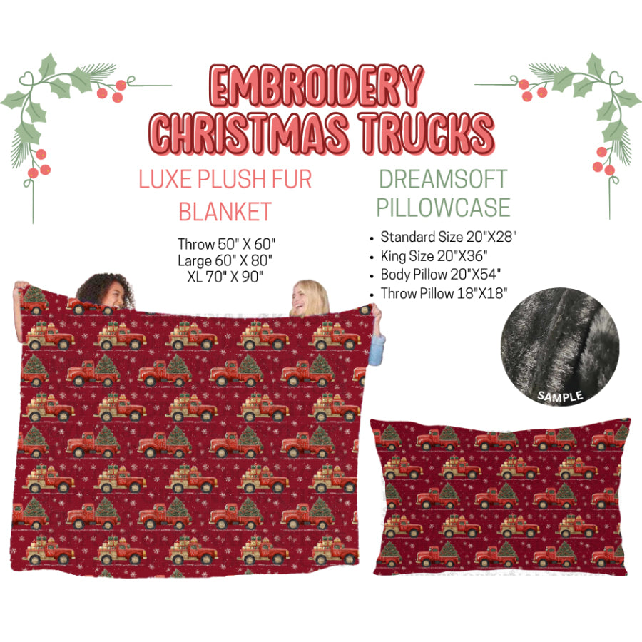 Preorder Custom Blankets / Pillowcases Embroidery Christmas Trucks Closes 3 Sep ETA Early Jan 2025 Sheets & Pillowcases