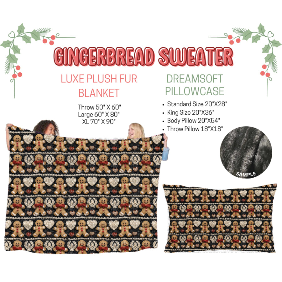Preorder Custom Blankets / Pillowcases Gingerbread Sweater Closes 3 Sep ETA Early Jan 2025 Sheets & Pillowcases
