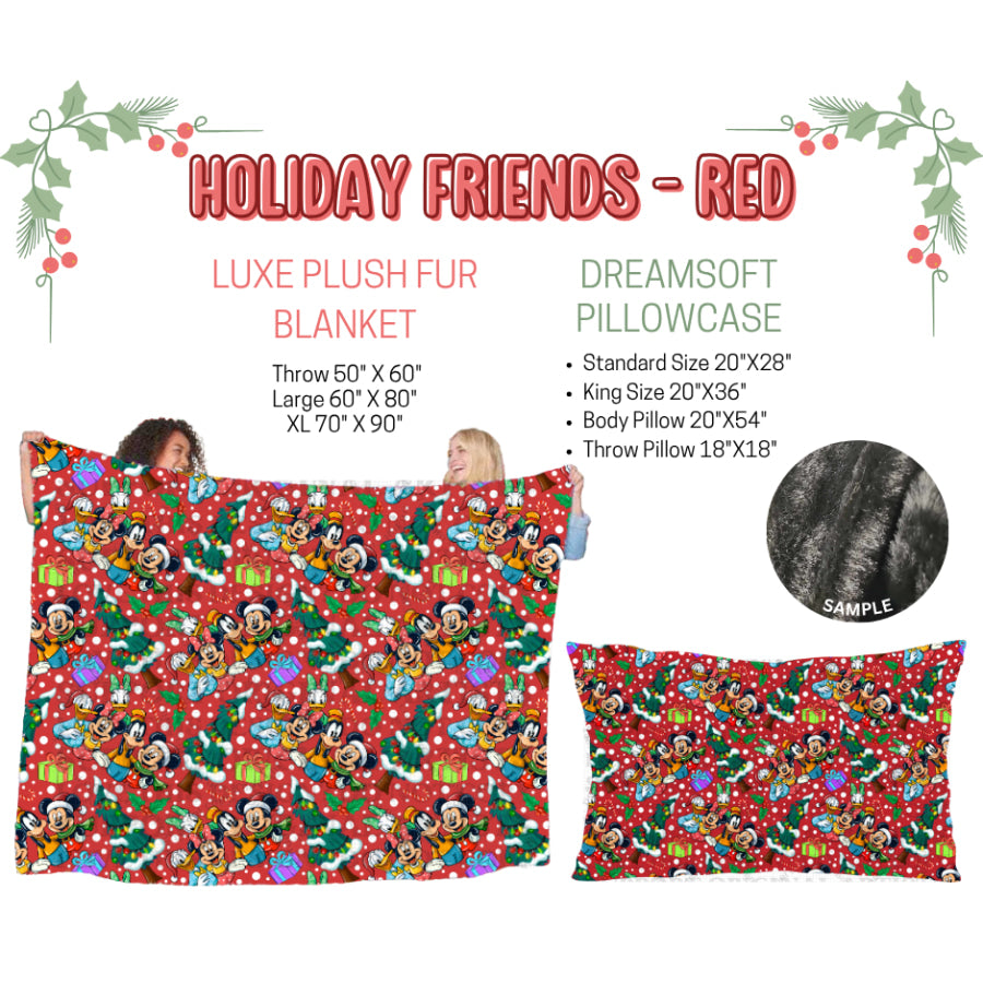 Preorder Custom Blankets / Pillowcases Holiday Friends Red Closes 3 Sep ETA Early Jan 2025 Sheets & Pillowcases