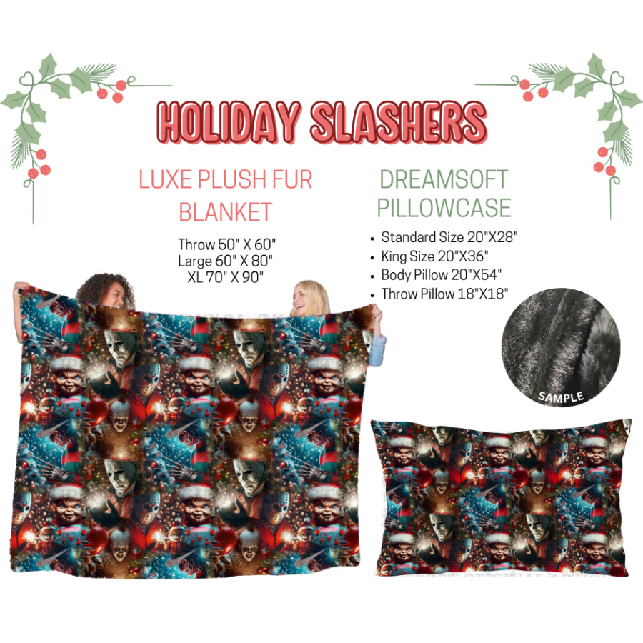 Preorder Custom Blankets / Pillowcases Holiday Slashers Closes 3 Sep ETA Early Jan 2025 Sheets & Pillowcases