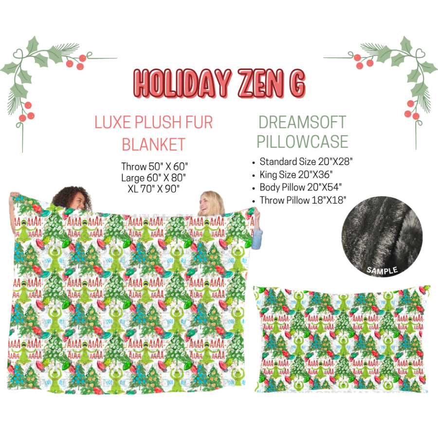 Preorder Custom Blankets / Pillowcases Holiday Zen G Closes 3 Sep ETA Early Jan 2025 Sheets & Pillowcases