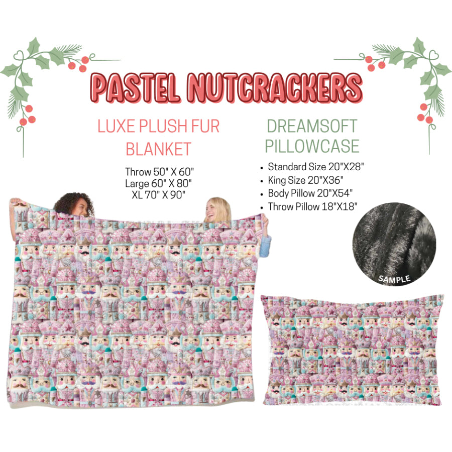 Preorder Custom Blankets / Pillowcases Pastel Nutcrackers Closes 3 Sep ETA Early Jan 2025 Sheets & Pillowcases
