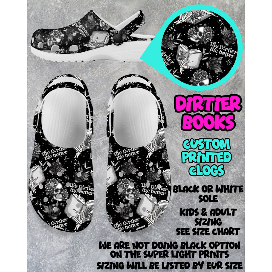 PREORDER Custom Clogs - Dirtier Books - Closes 6 Mar - ETA mid Jun 2025 Clogs