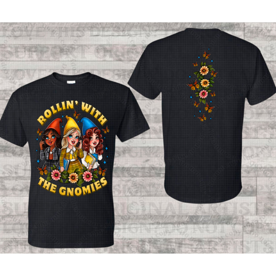 PREORDER Custom Design Graphic Tops - Rollin’ With Gnomies - 4 week ETA T Shirts