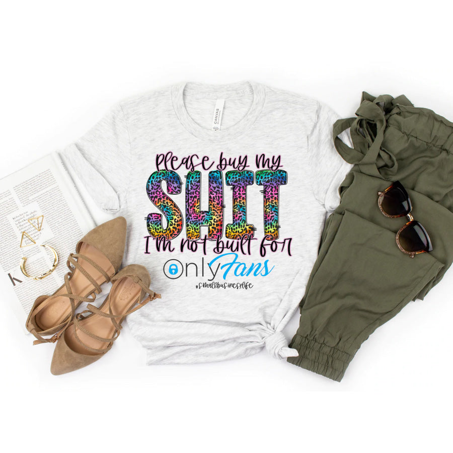 PREORDER Custom Design be T-Shirts - Buy My Sh*t - ETA 4-6 weeks T Shirts